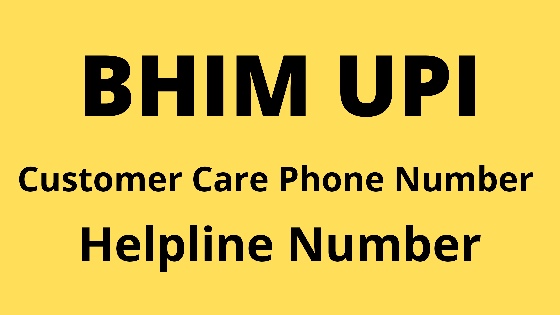 bhim upi customer care phone number